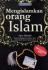 Mengislamkan Orang Islam